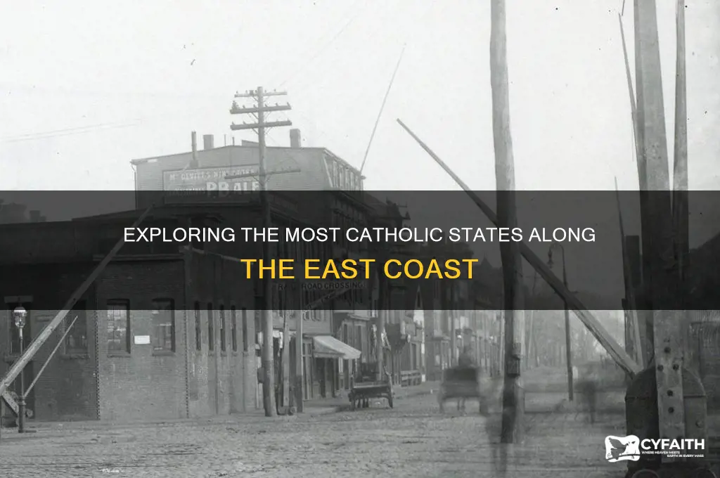 what are the most catholic states in the east coast