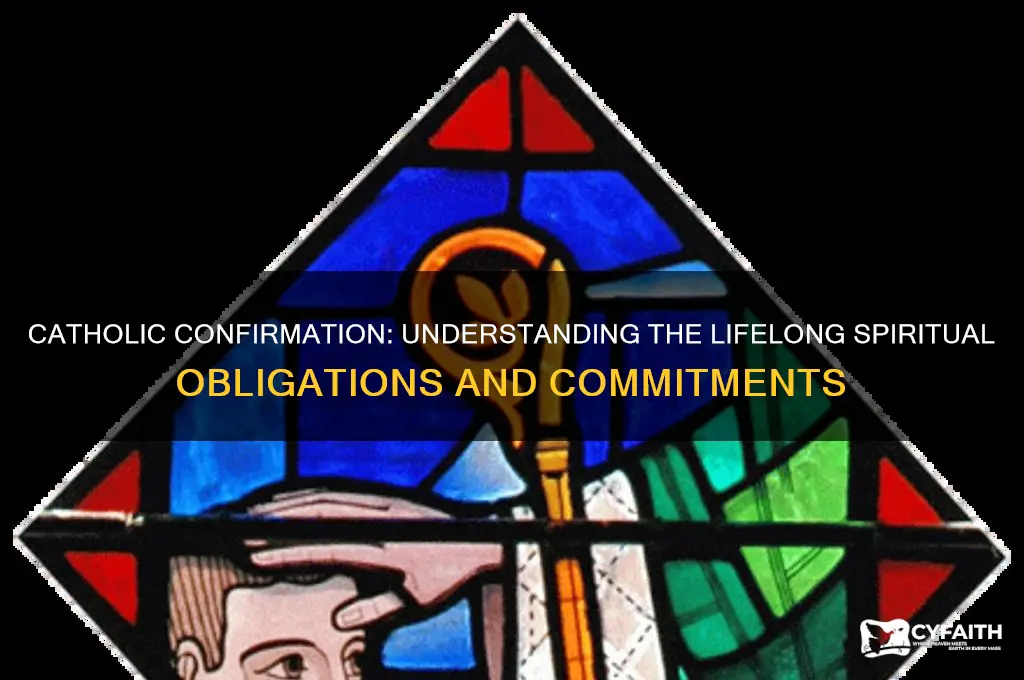 what are the obligations inherent in catholic confirmation
