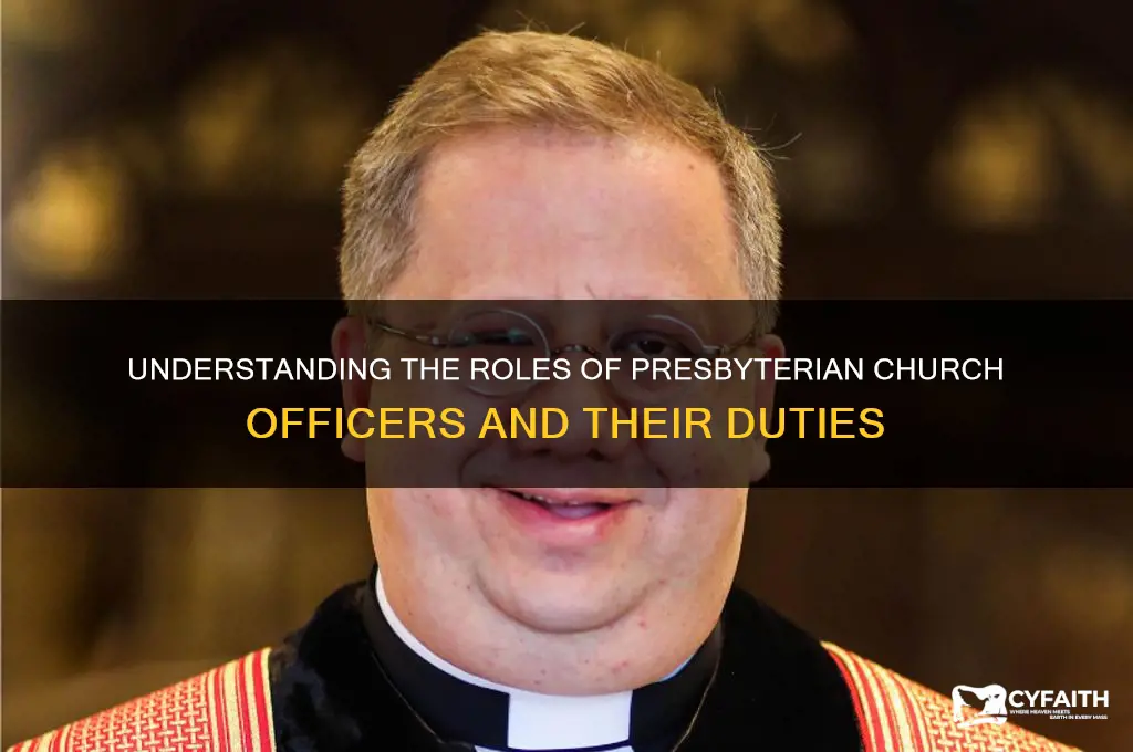 what are the officers of the presbyterian church