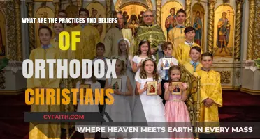 Orthodox Christianity: Exploring Ancient Practices and Core Beliefs