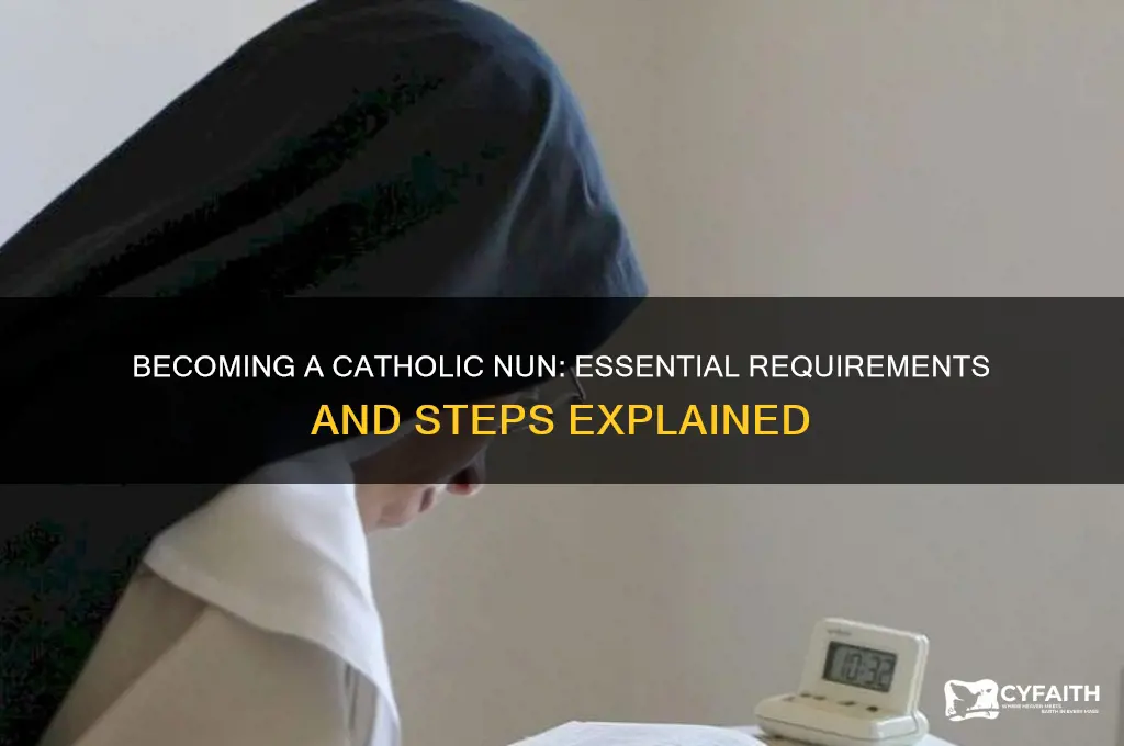 what are the requirements to be a catholic nun