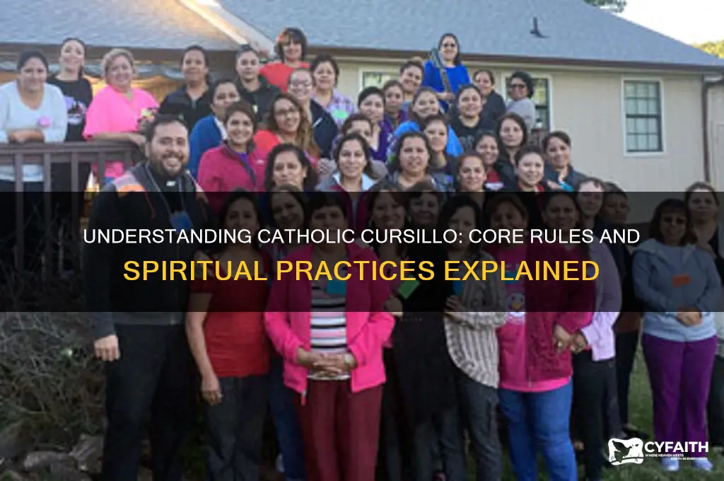 what are the rules of a catholic cursillo