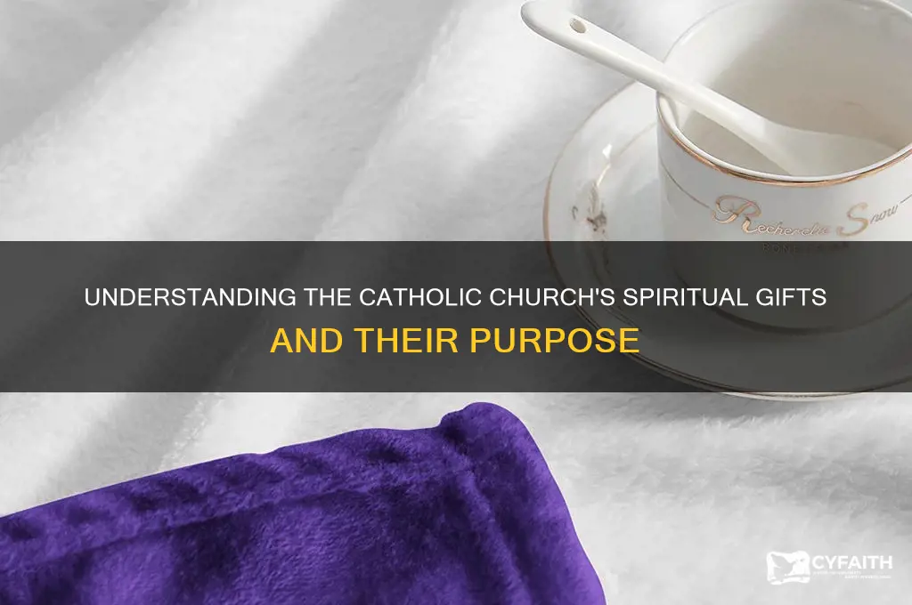 what are the spiritual gifts catholic