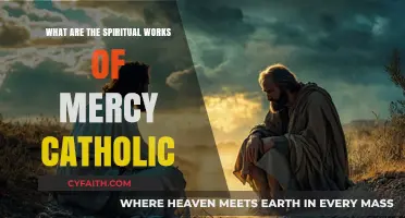 Catholic Spiritual Works of Mercy: Compassionate Acts for Soulful Living