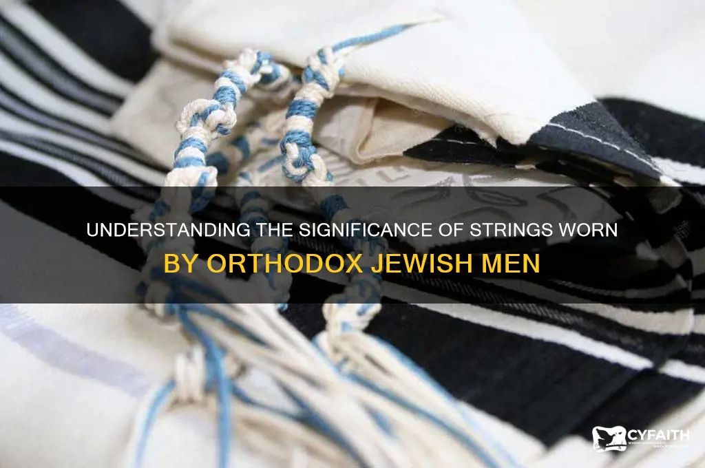 what are the strings orthodox men wear