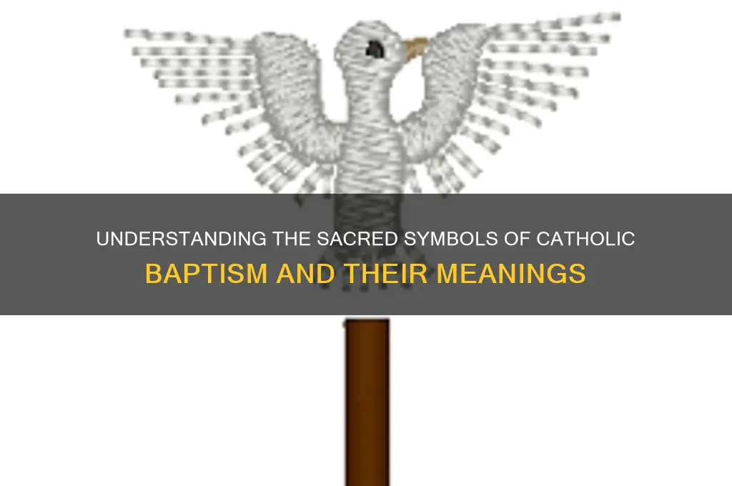 what are the symbols of catholic baptism