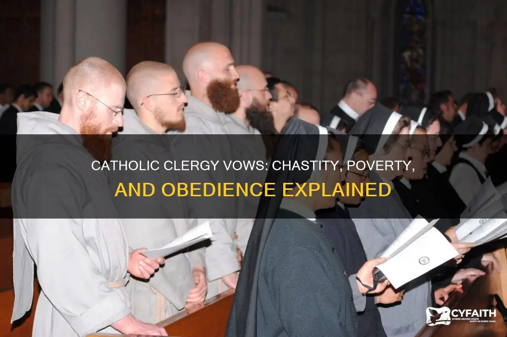 what are the three vows of the catholic clergy