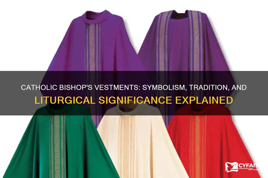 what are the vestments of a catholic bishop