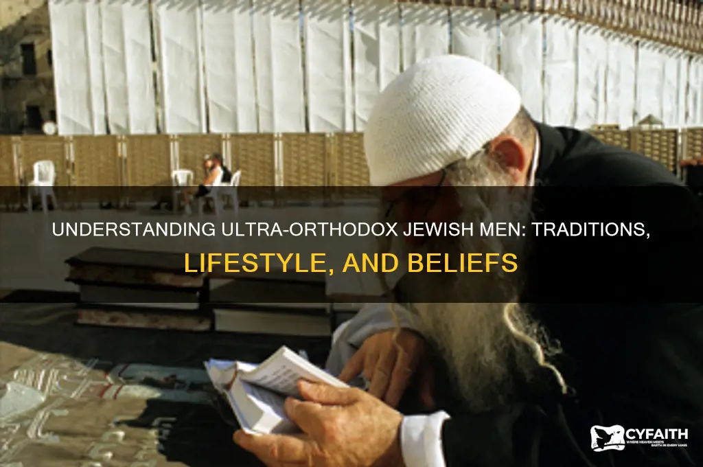 what are ultra orthodox jewish men