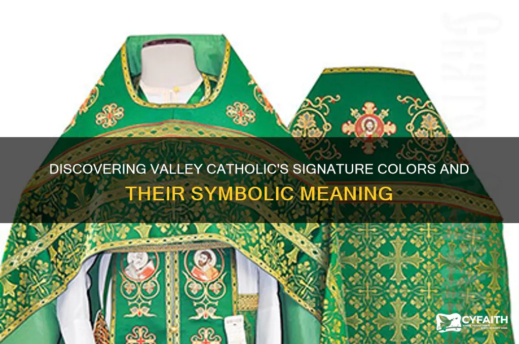 what are valley catholic colors
