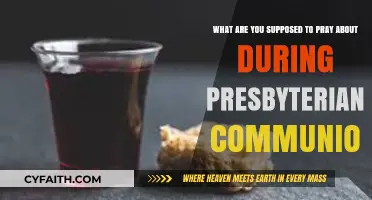 Praying During Presbyterian Communion: Understanding the Focus and Intentions