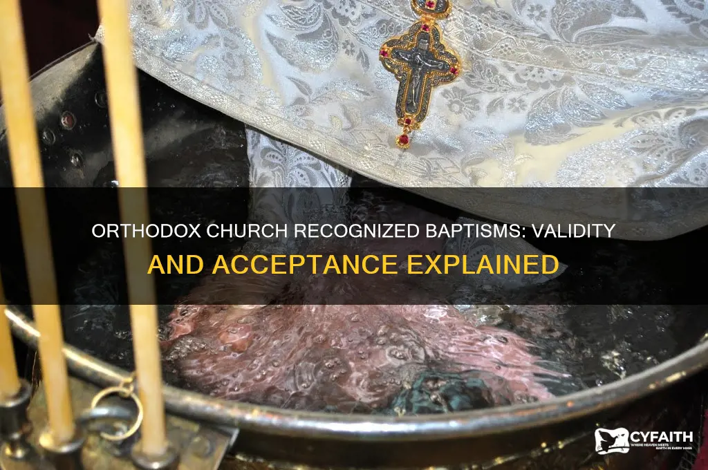 what baptisms are recognized by orthodox church