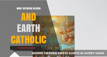 Exploring the Catholic Perspective on the Space Between Heaven and Earth