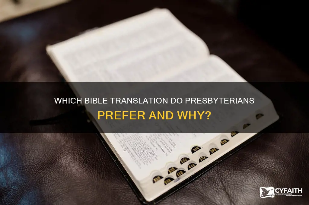 what bible do presbyterians use