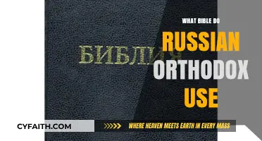 The Russian Orthodox Bible: Which Version Do They Use?