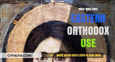 Eastern Orthodox Bible: Which Version Do They Use and Why?