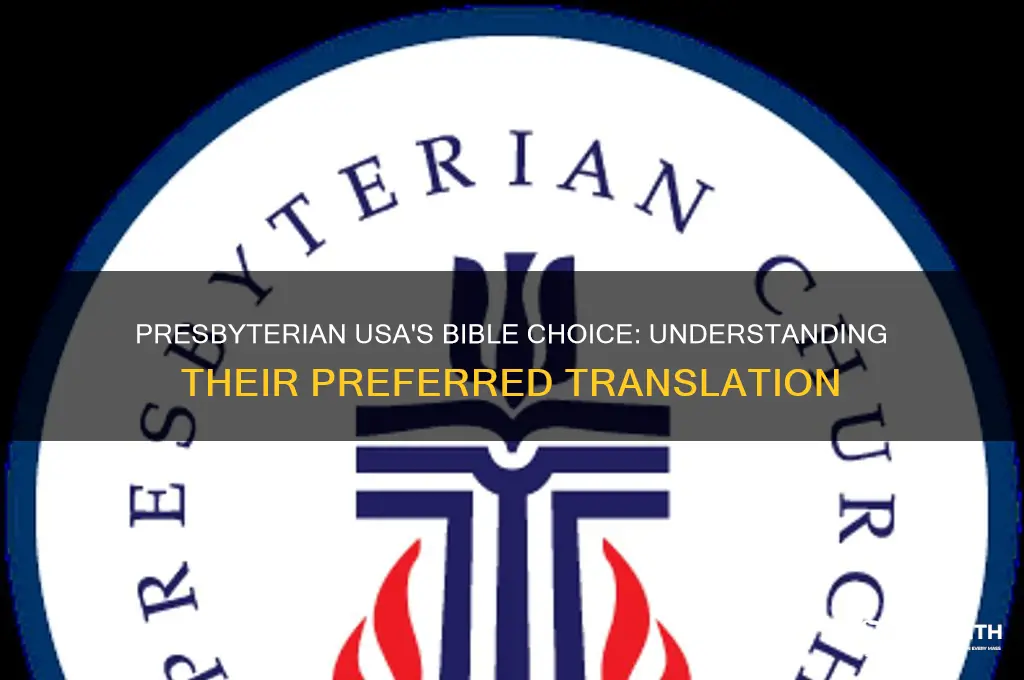 what bible does presbyterian usa use