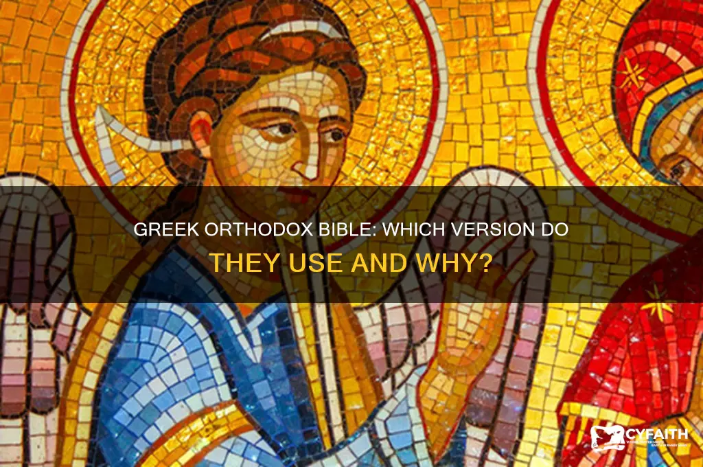what bible version do greek orthodox use
