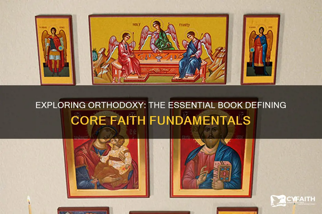 what book sets out the fundamentals of orthodox faith