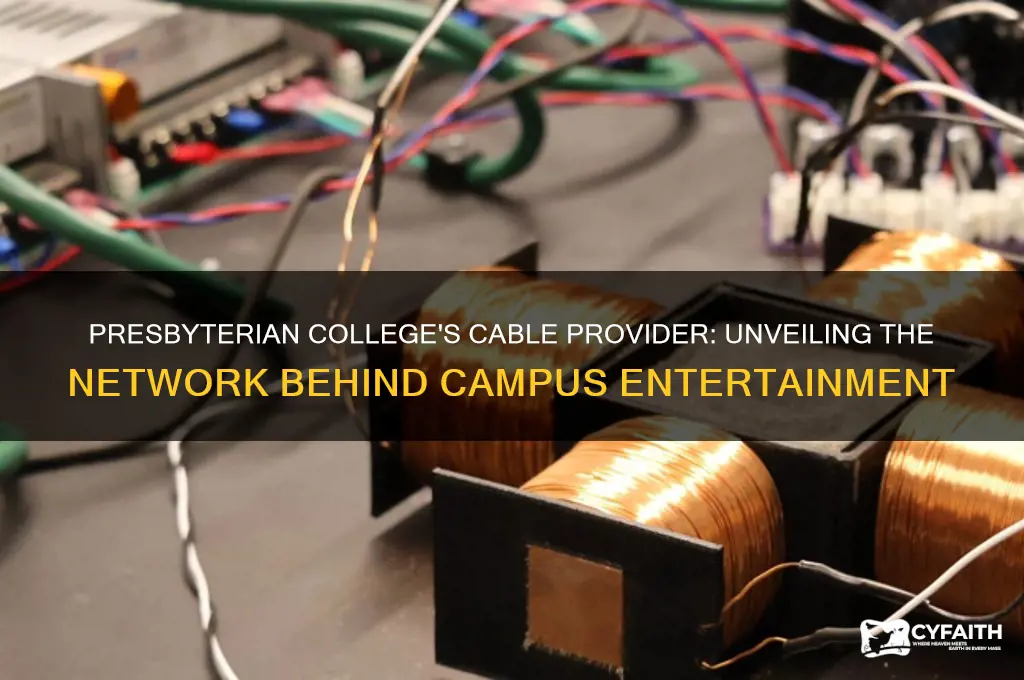 what cable company is presbyterian college