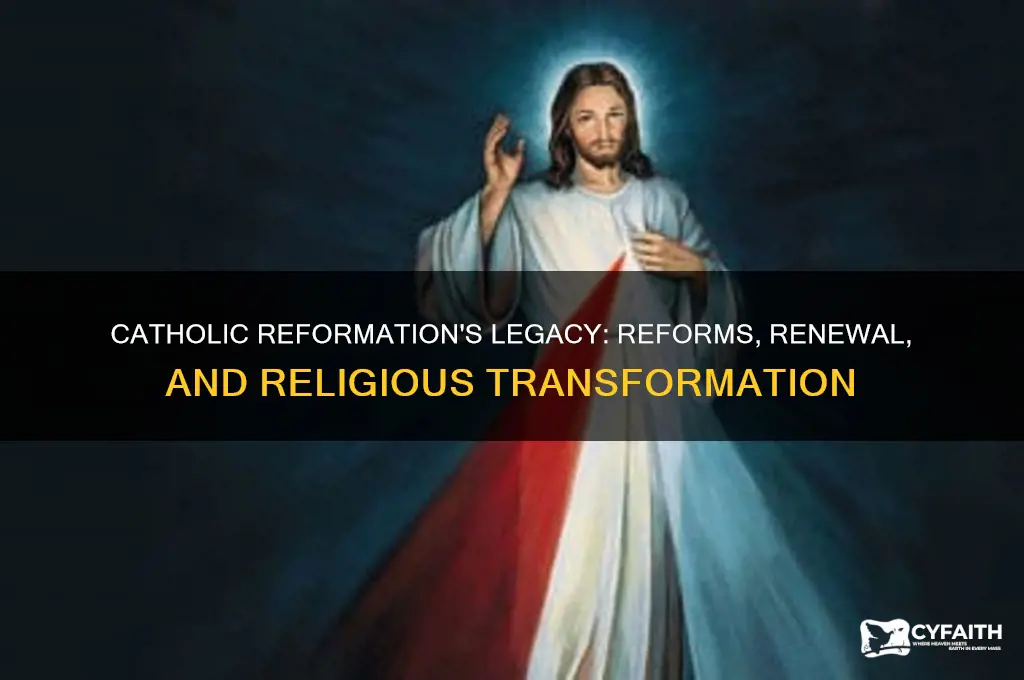 what came out of the catholic reformation