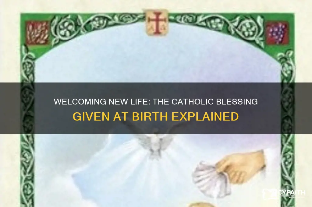 what catholic blessing is given at birth