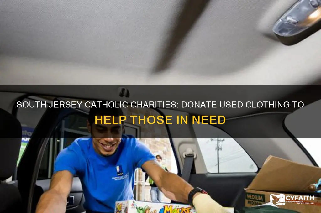 what catholic charity collects used clothing in souith jersey