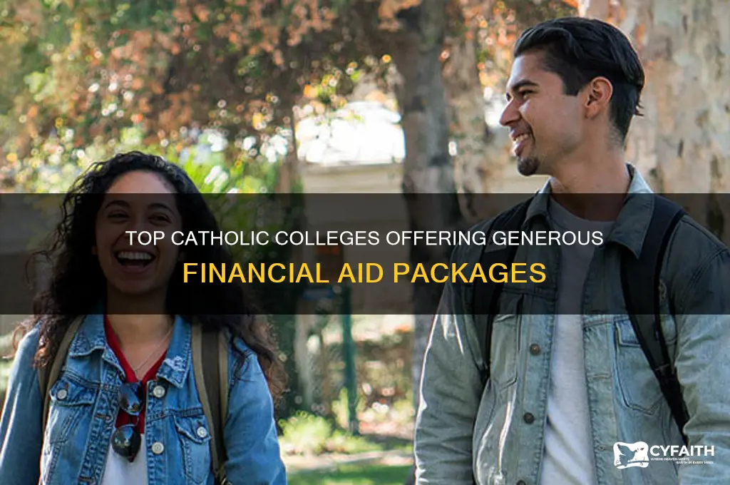 what catholic colleges give the nost financial aaid