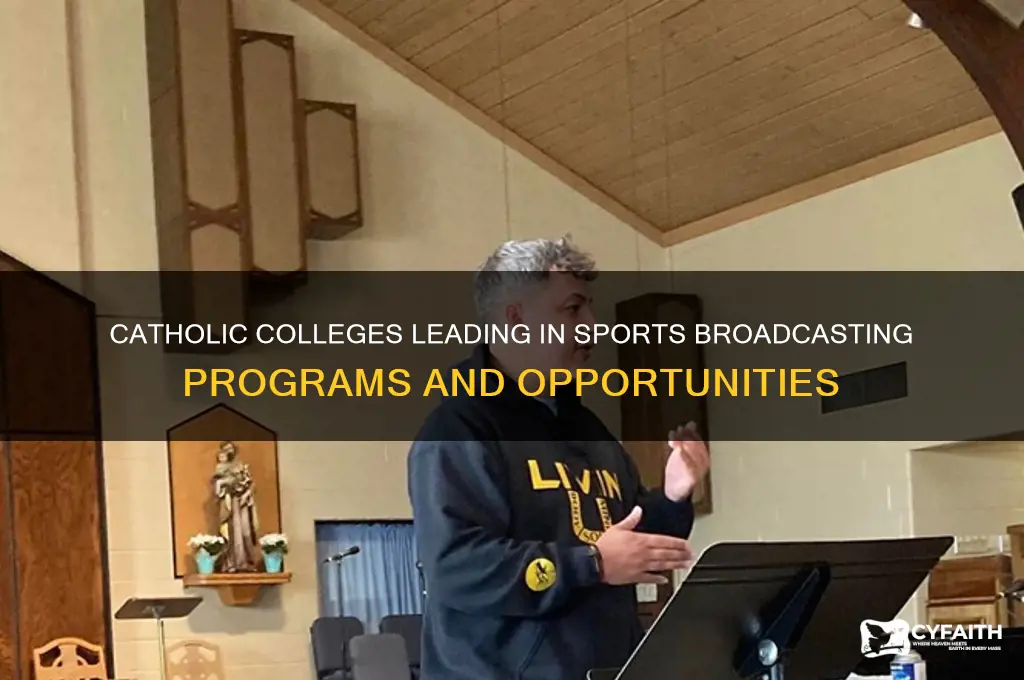 what catholic colleges offer sports broadcasting