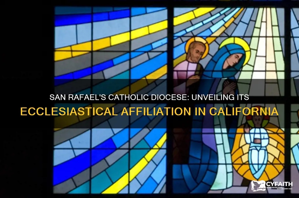 what catholic diocese is san rafael california in