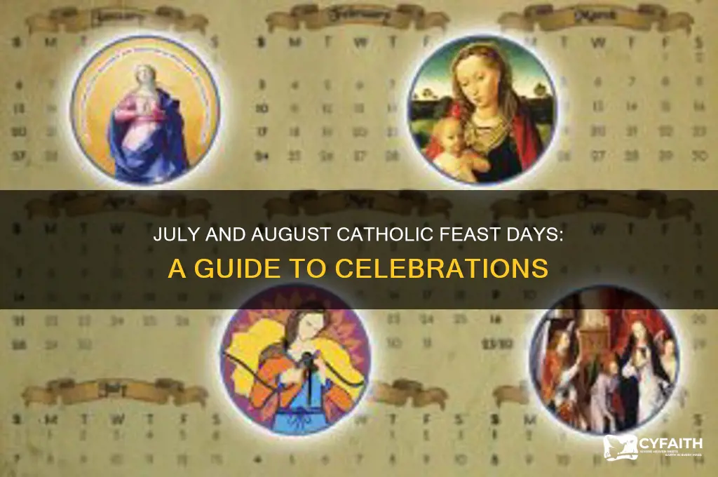 what catholic feast day are in july and august
