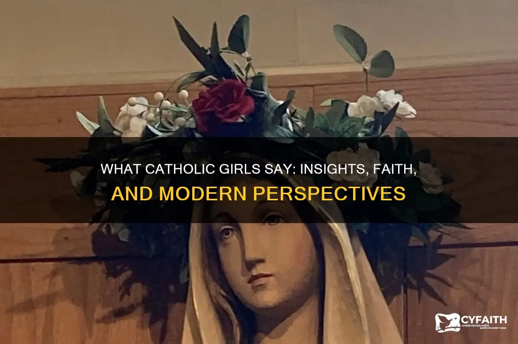 what catholic girls say