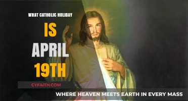 April 19th: Unveiling the Catholic Holiday and Its Significance