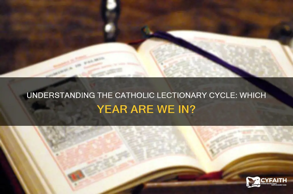 what catholic lectionary year are we in