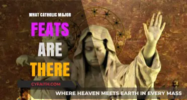 Exploring Catholicism's Major Feats: A Guide to Key Achievements