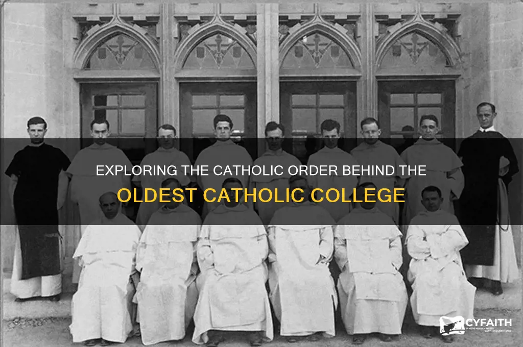 what catholic order does the oldest catholic college under