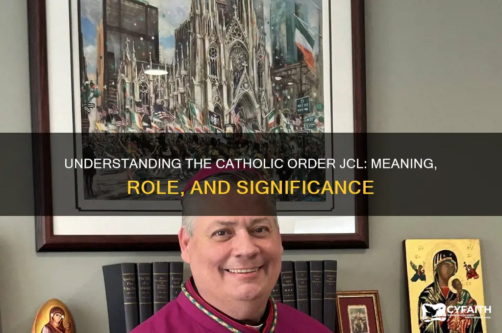 what catholic order is jcl