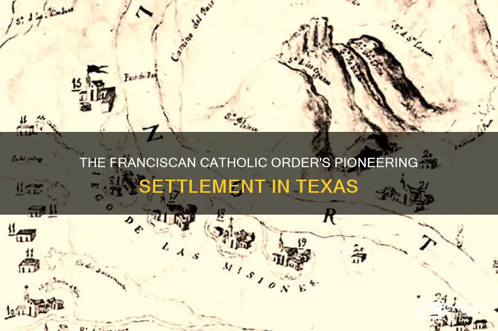 what catholic order setteld in texas