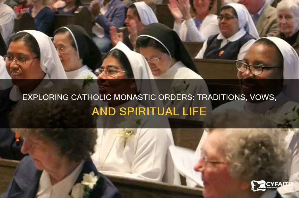 what catholic orders are monastics