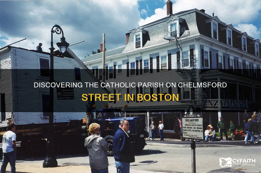 what catholic paish is chelmsford street boston in