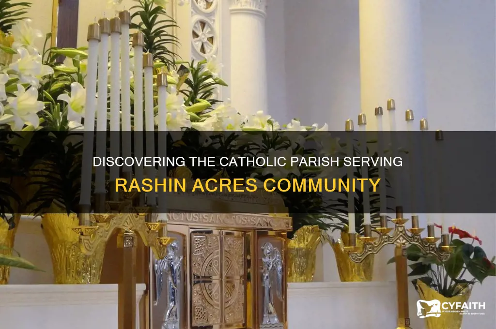 what catholic parish is rashin acres