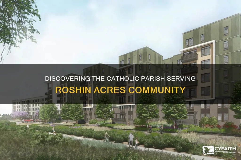 what catholic parish is roshin acres