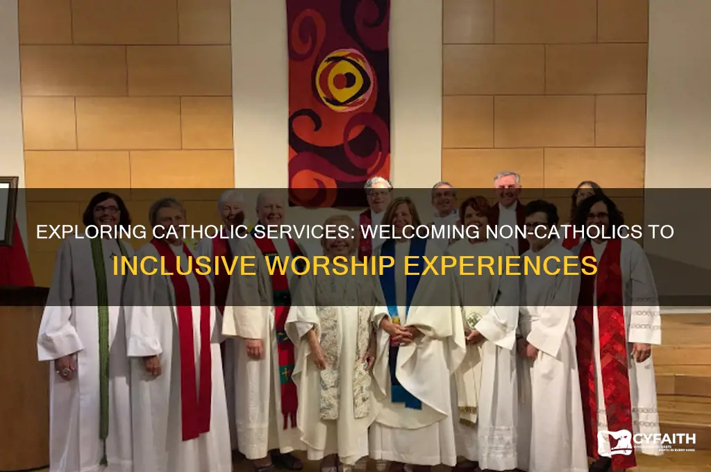 what catholic services are best for non catholics to attend