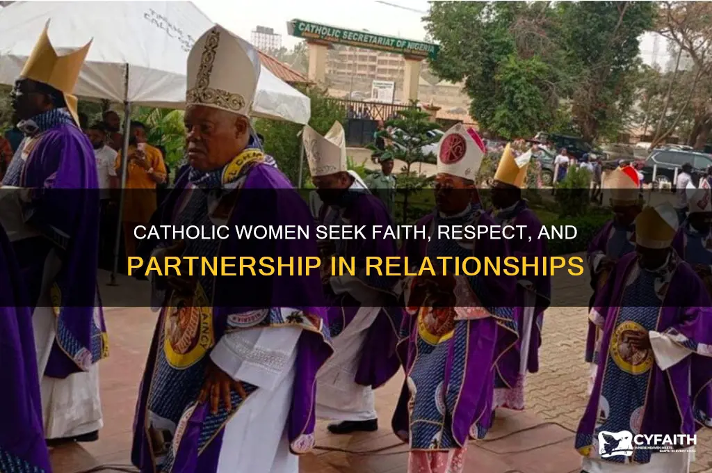 what catholic women want in a relationship