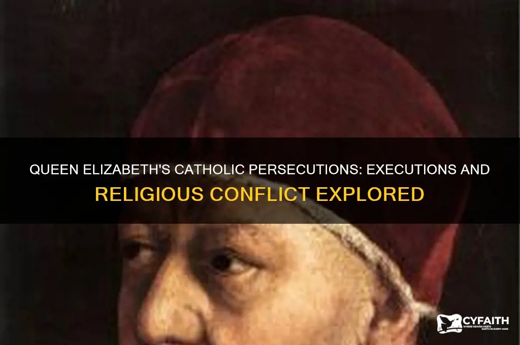 what catholics did queen elizabeth kill