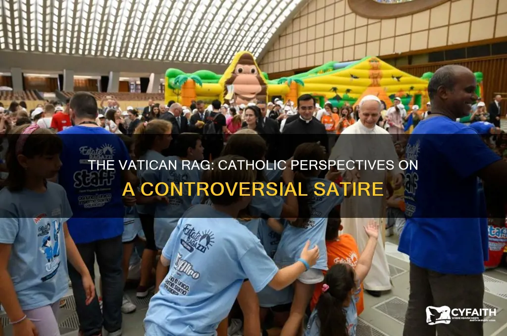 what catholics think about the vatican rag