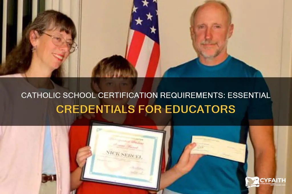 what certification do catholic schols require
