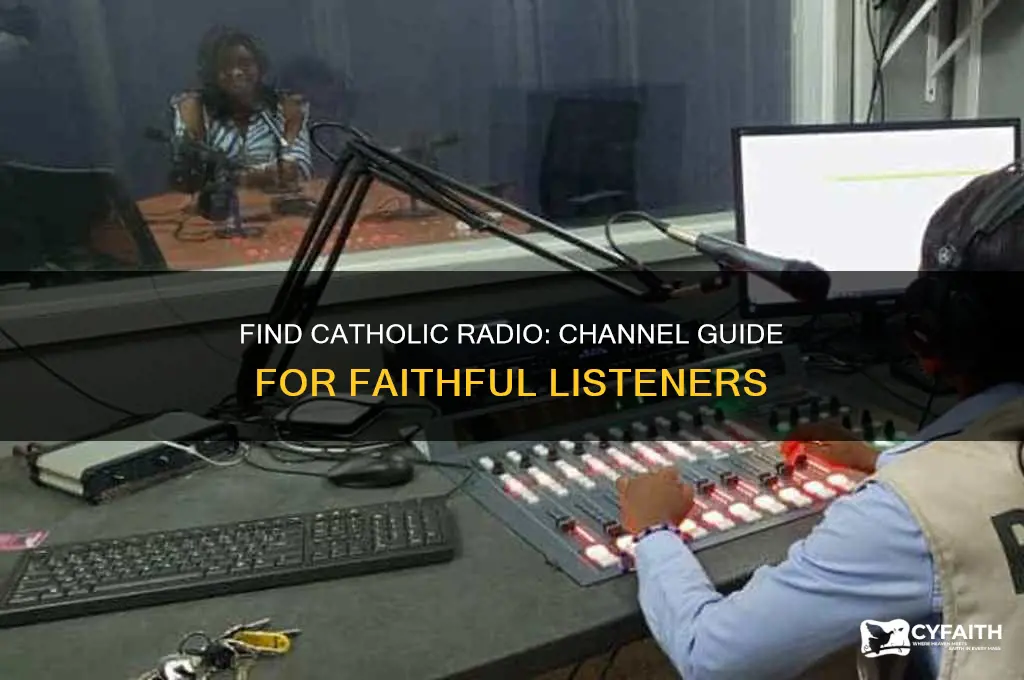 what channel is catholic radio on