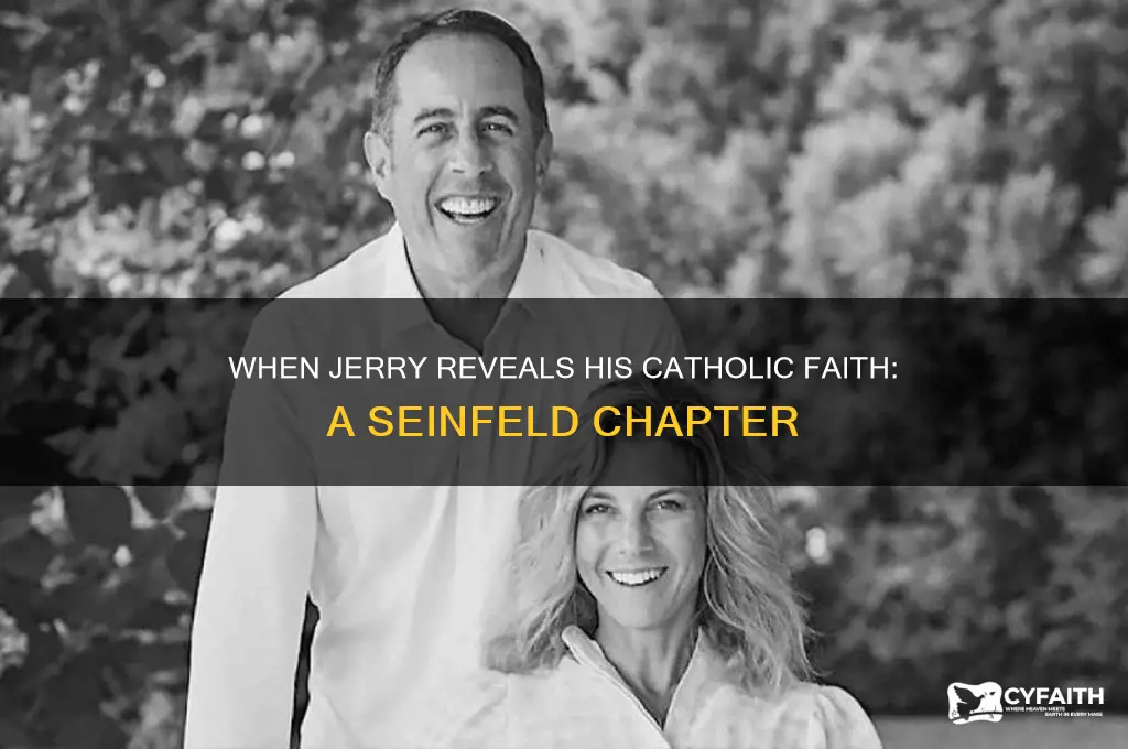 what chapter does jerry mention he is catholic