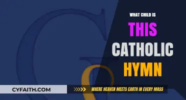 What Child Is This: Exploring the Catholic Hymn's Meaning and History